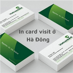 Dịch vụ in card visit ở Hà Đông lấy ngay sau 30 phút miễn phí thiết kế